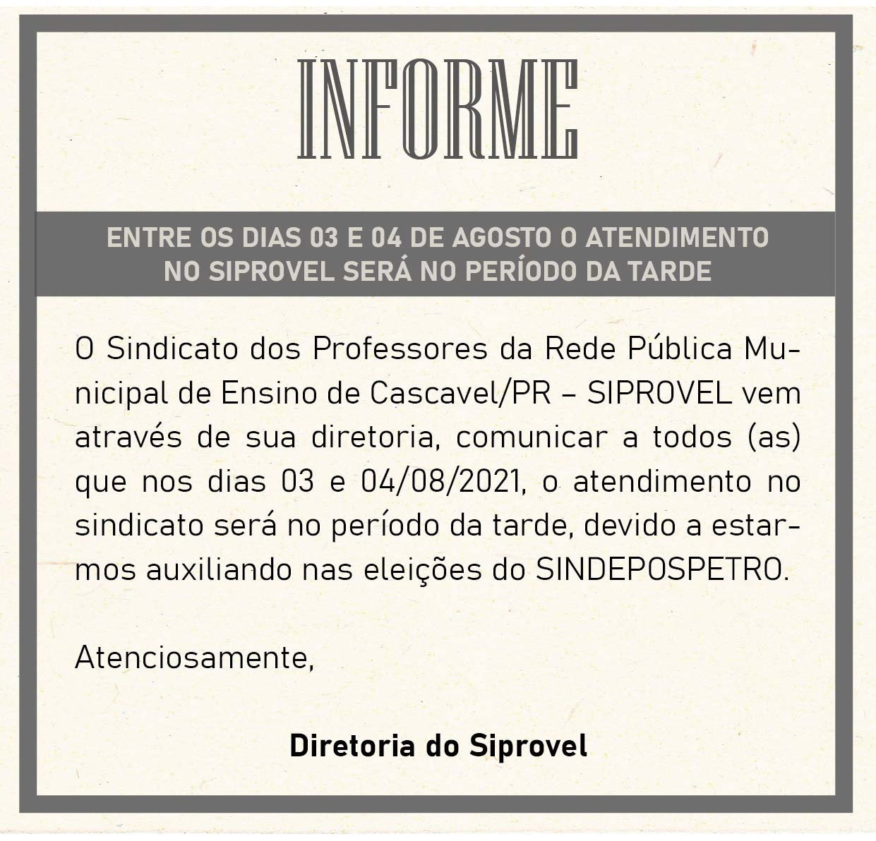 Atenção: nesta terça e quarta-feira o Siprovel atenderá no período da tarde