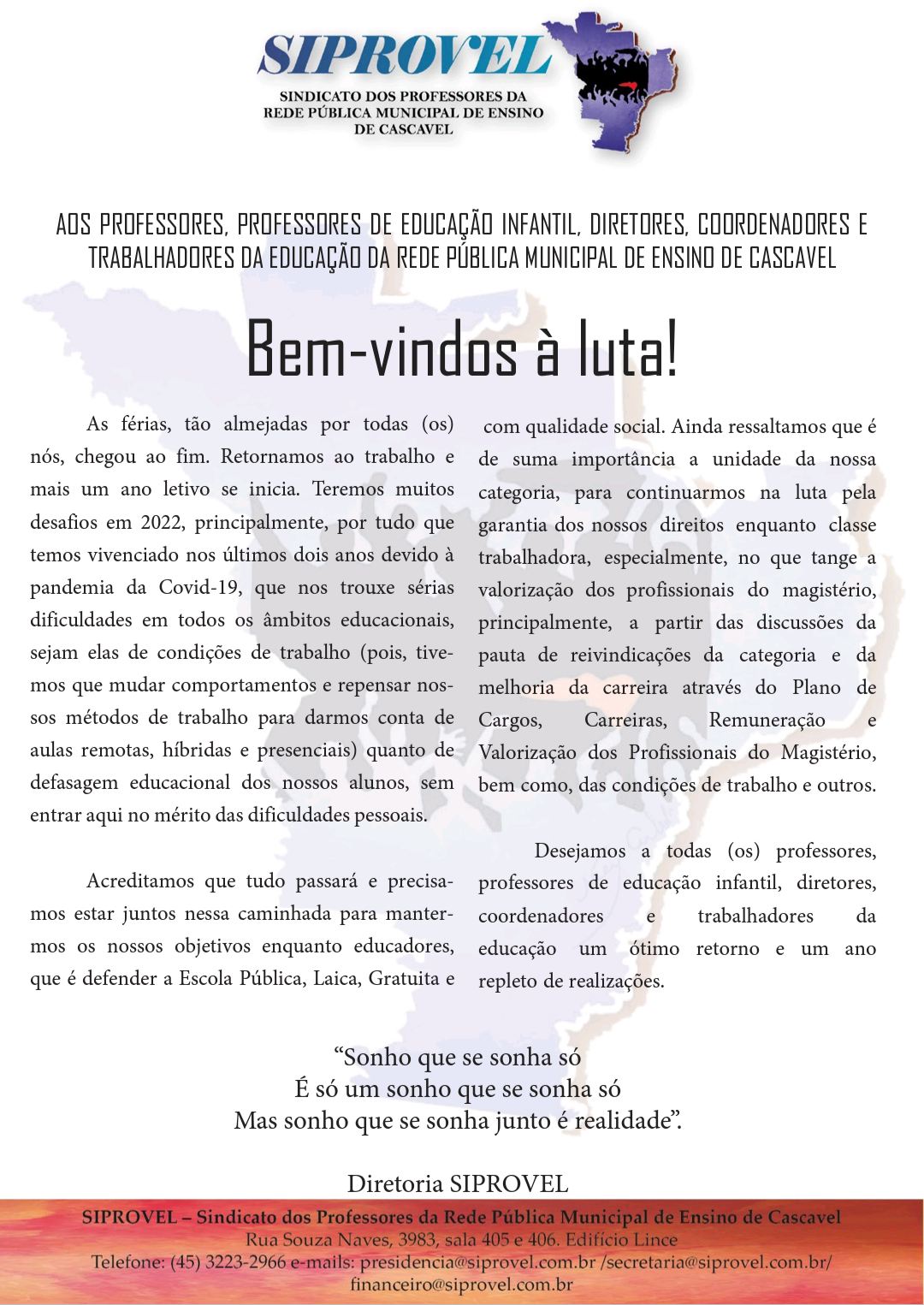 AOS PROFESSORES, PROFESSORES DE EDUCAÇÃO INFANTIL, DIRETORES, COORDENADORES E TRABALHADORES DA EDUCAÇÃO DA REDE PÚBLICA MUNICIPAL DE ENSINO DE CASCAVEL