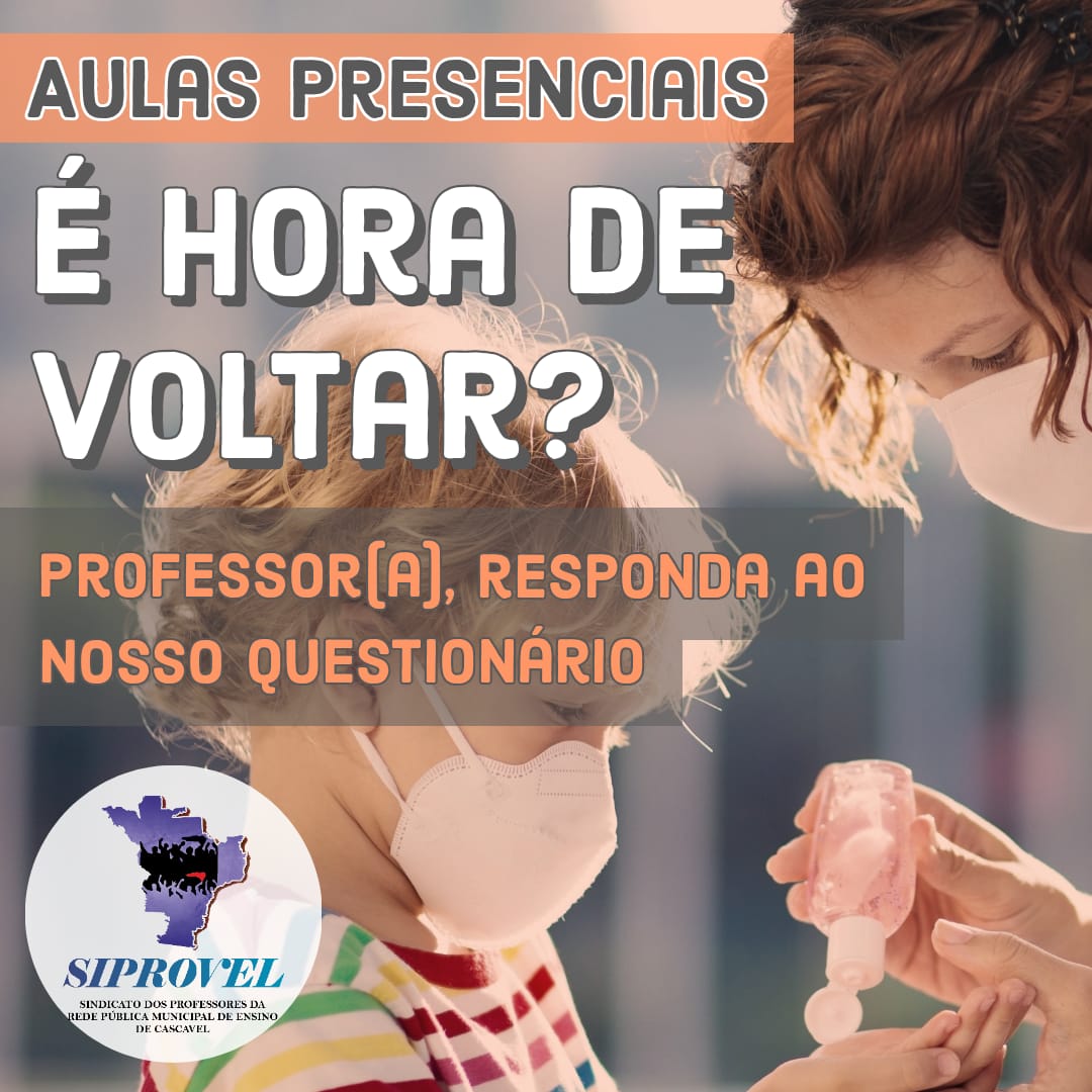 SIPROVEL LANÇA PESQUISA SOBRE AULAS PRESENCIAIS