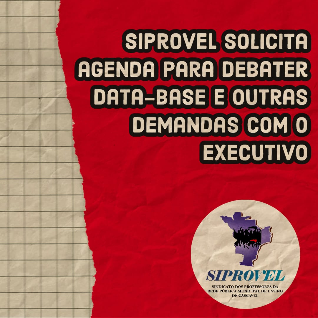 Siprovel solicita agenda para debater data-base e outras demandas com o executivo