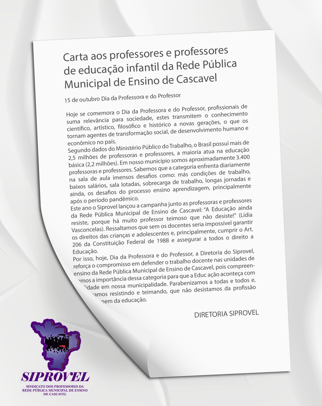 Carta aos professores e professores de educação infantil da Rede Pública Municipal de Ensino de Cascavel: 15 de outubro Dia da Professora e do Professor